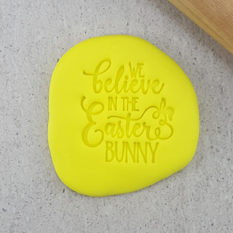 We Believe in the Easter Bunny Embosser